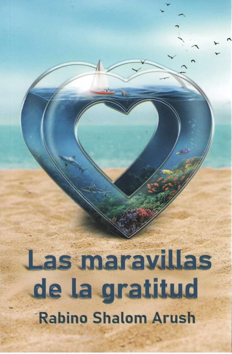 LAS MARAVILLAS DE LA GRATITUD