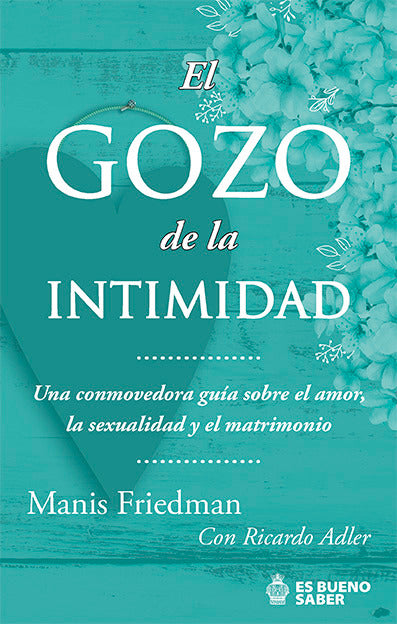 El gozo de la intimidad