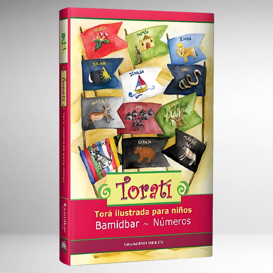 Torati: Torá Ilustrada Para Niños - BAMIDBAR / NÚMEROS -