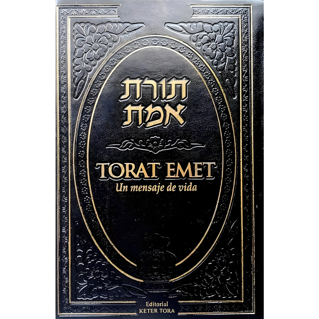 Torat Emet: Un Mensaje de Vida - HUMASH