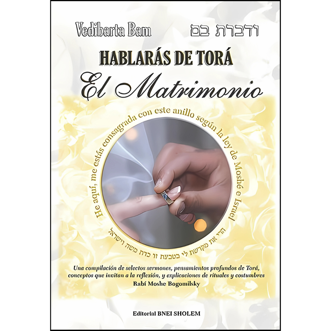 Hablarás de Torá: El Matrimonio