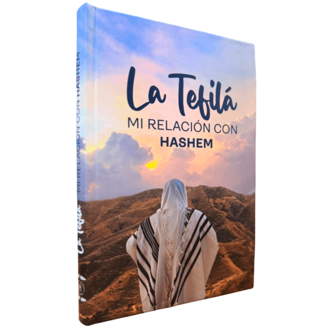 La tefila mi relacion con HaSHem