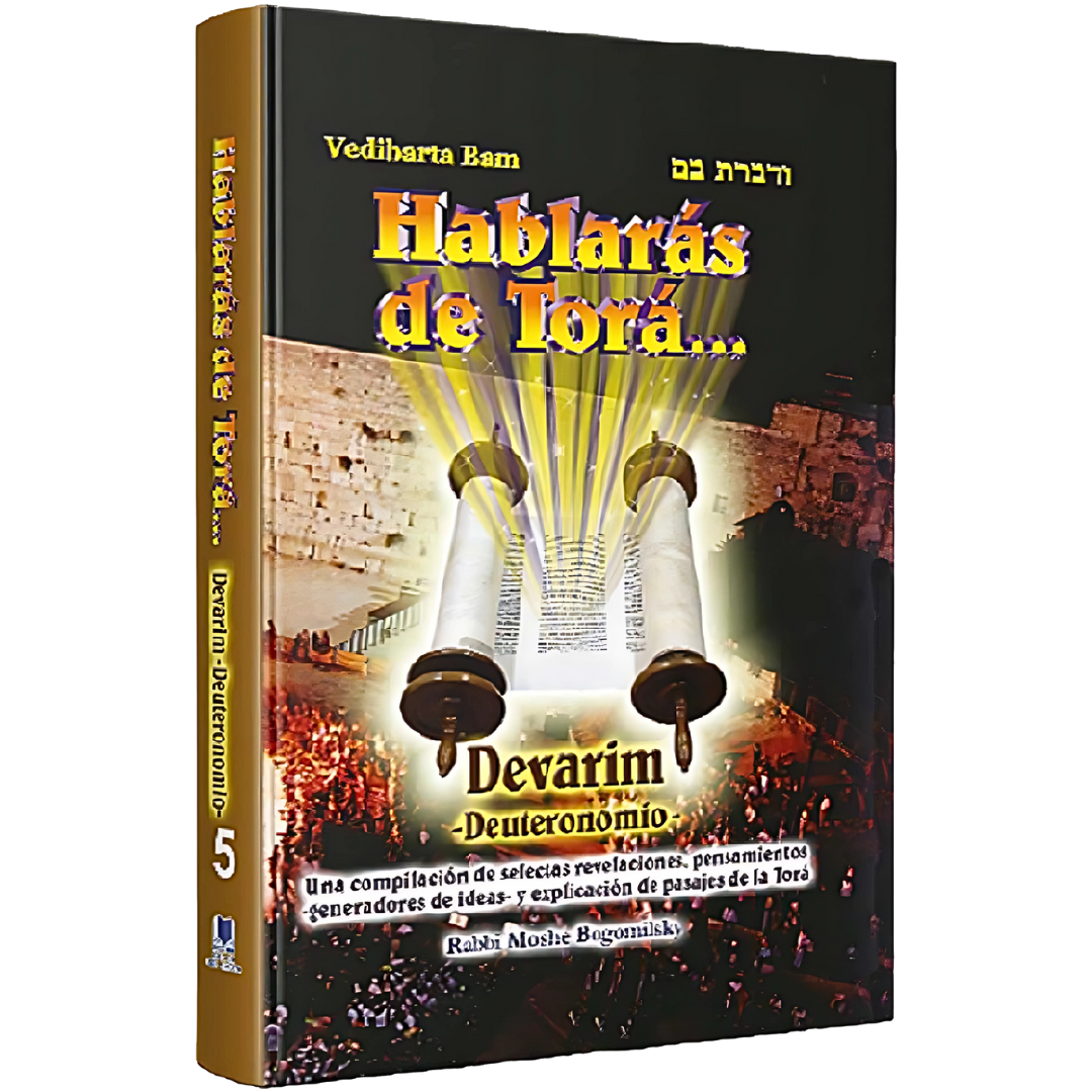 Hablarás de Torá 5: DEVARIM