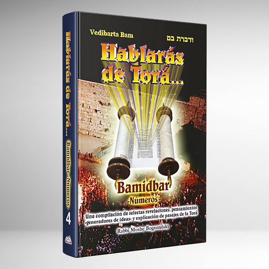 Hablarás de Torá 4: BAMIDBAR