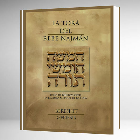 La Torá Del Rebe Najman - BERESHIT -