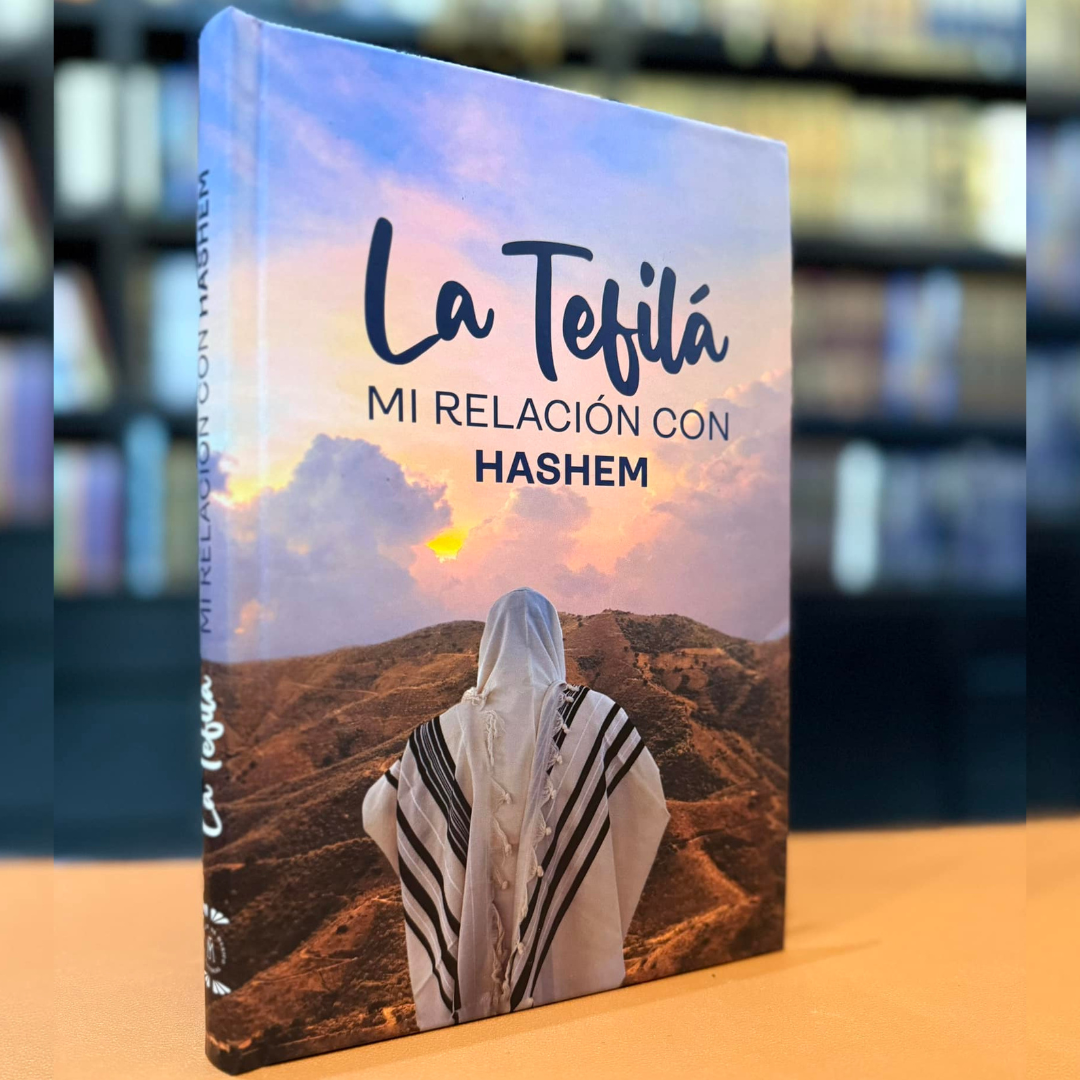 La tefila mi relacion con HaSHem