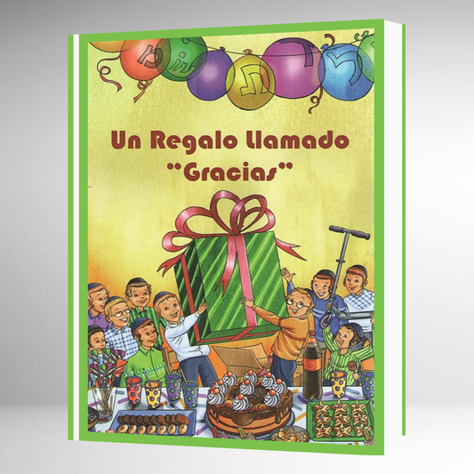 Un Regalo Llamado "Gracias" - Para Niños -