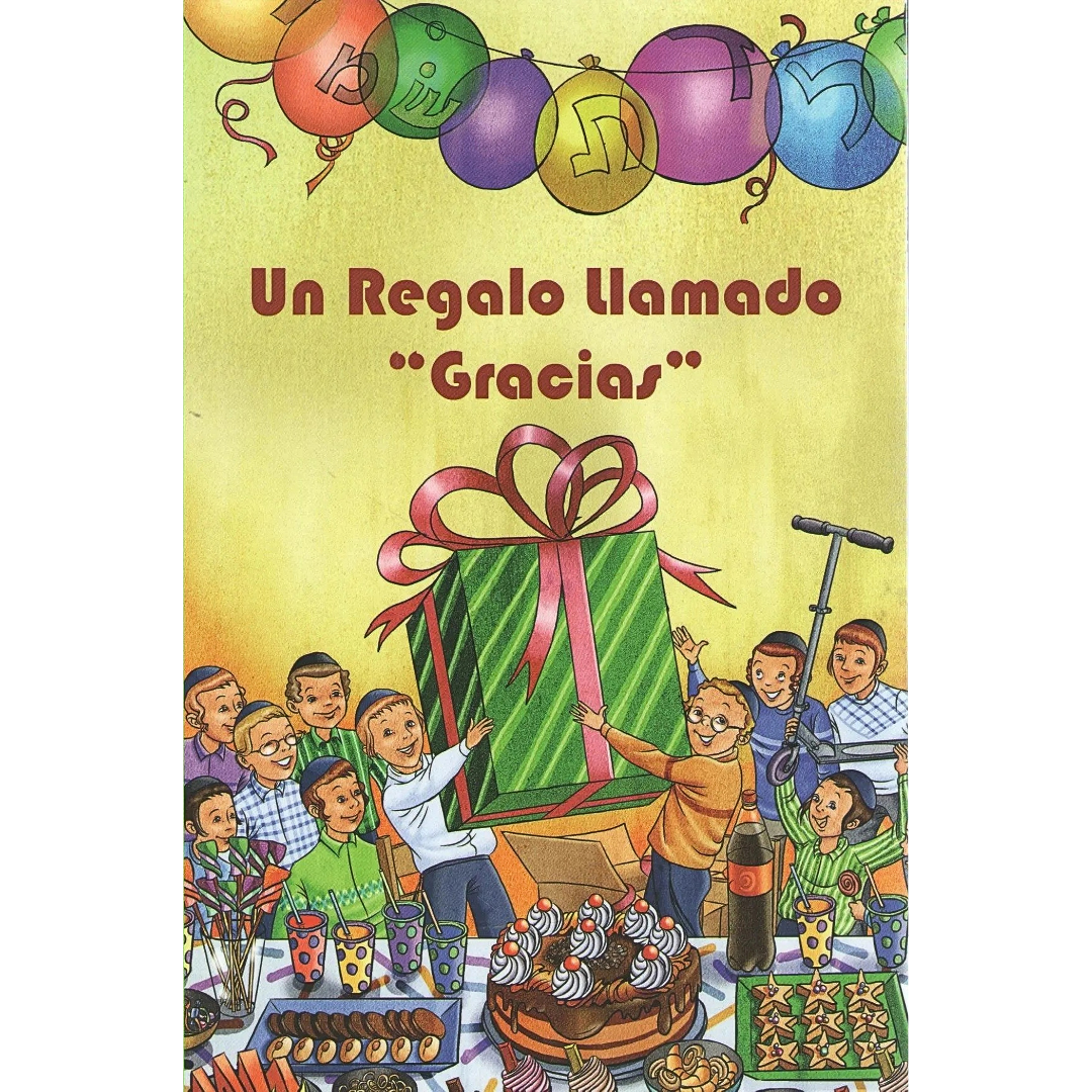 Un Regalo Llamado "Gracias" - Para Niños -