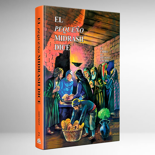 El Pequeño Midrash Dice - SHEMOT -