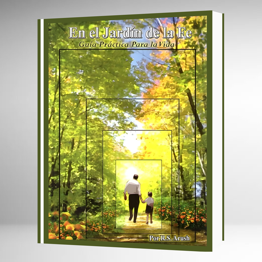 En el Jardín de la Fe: Guía Práctica Para la Vida