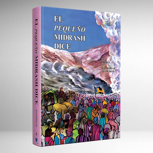 El Pequeño Midrash Dice - BAMIDBAR -