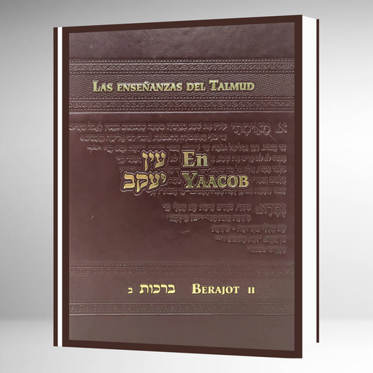 Las Enseñanzas del Talmud: En Yaacob / BERAJOT 2
