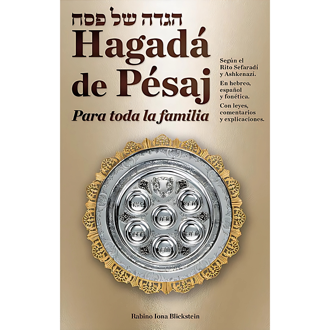 Hagada de Pesaj Para Toda la Familia - RITO ASHKENAZ Y SEFARDI - HEB-ESP-FONETICA