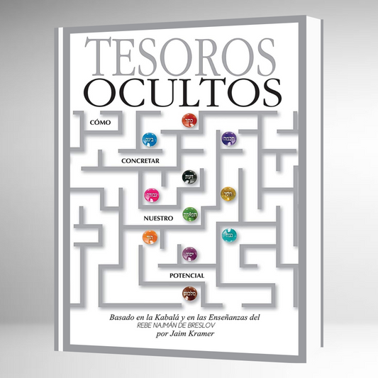 Tesoros Ocultos - Enseñanzas del Rab. Najman