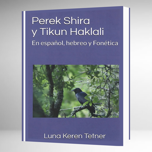 Perek Shira y Tikun Haklali- HEBREO, ESPAÑOL Y FONETICA
