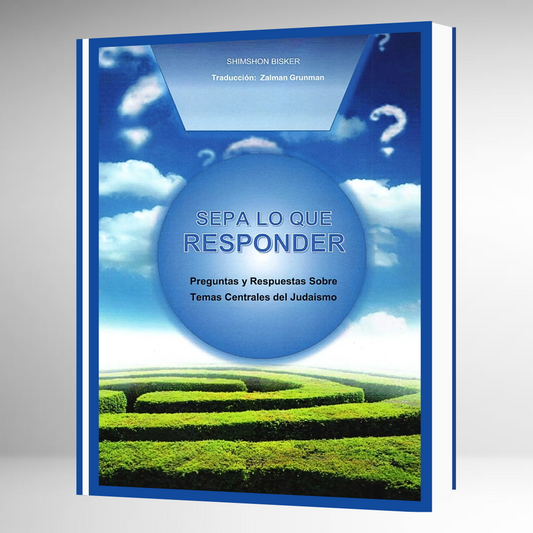 Sepa lo que Responder - Sobre Temas Centrales Del Judaismo