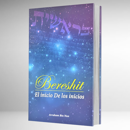 Bereshit – El Inicio de los Inicios
