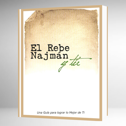 El Rebe Najman y Tú