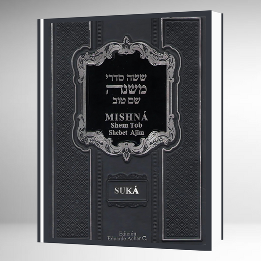 Mishná Shem Tob - SUKÁ - Heb-Esp-Fon Explicada