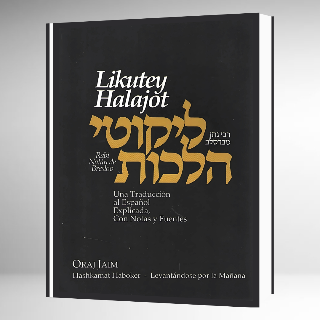 Likutey Halajot - Breslov