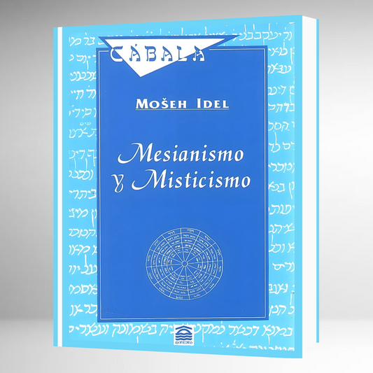 Mesianismo y Misticismo
