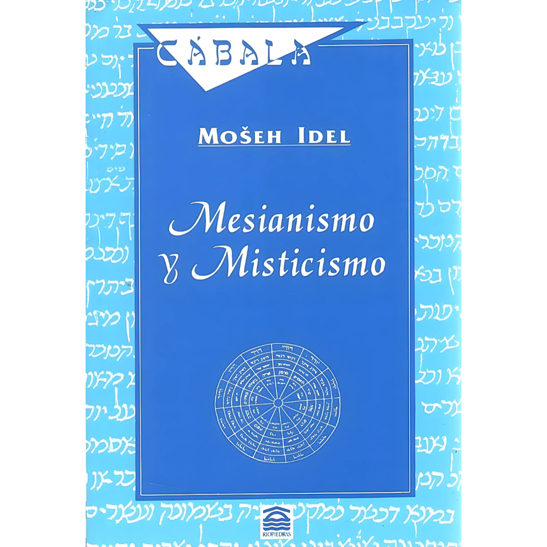 Mesianismo y Misticismo