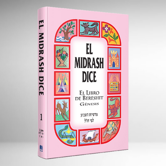 El Midrash Dice - BERESHIT -