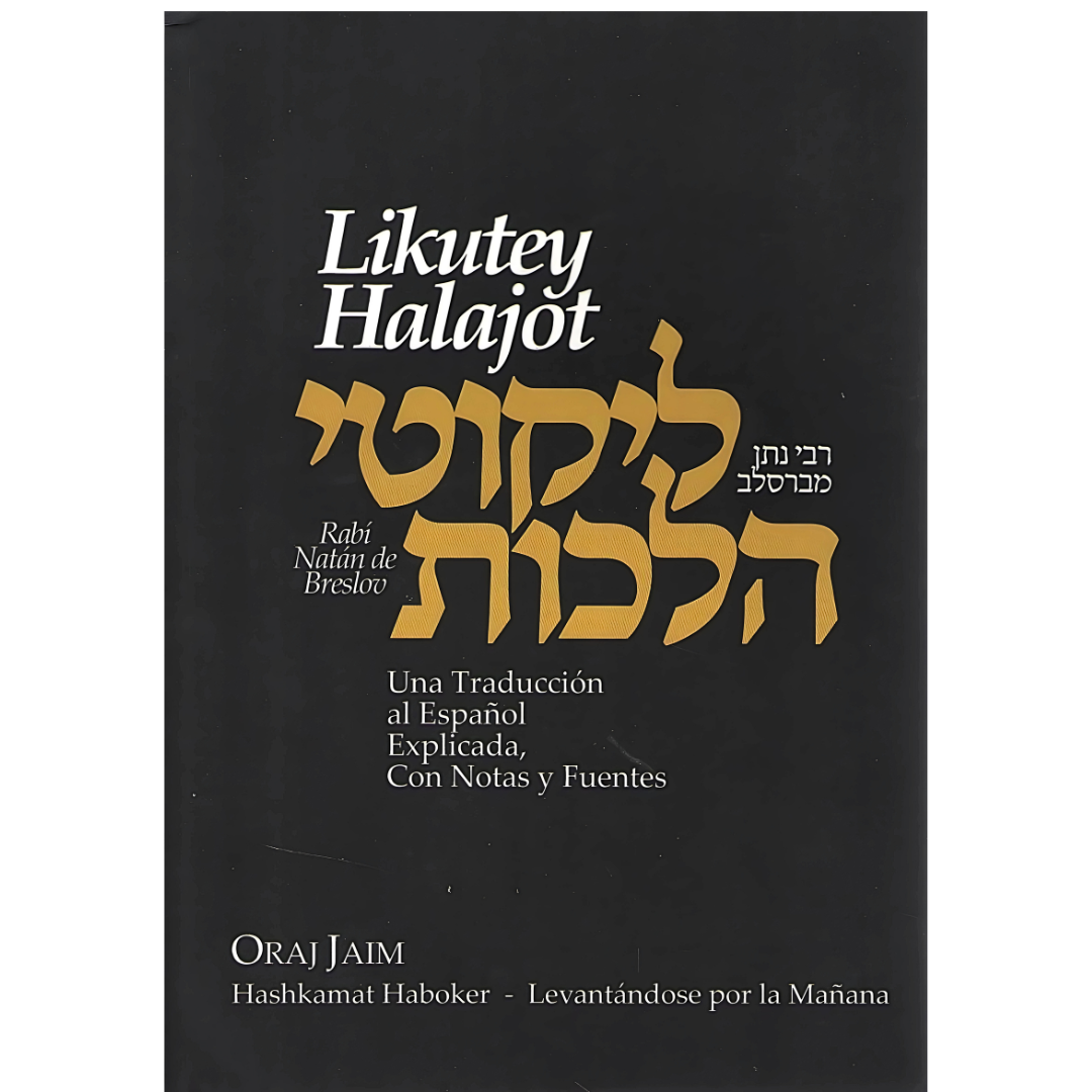 Likutey Halajot - Breslov