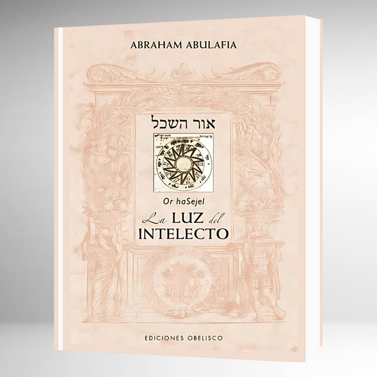 La Luz del Intelecto - Or HaSejel -