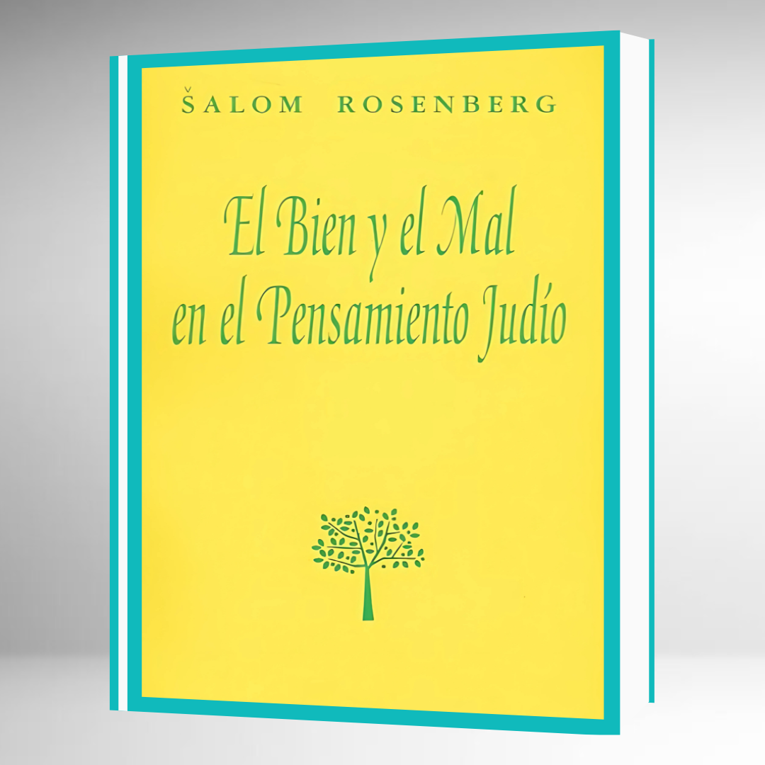 El bien y el mal en el pensamiento judio