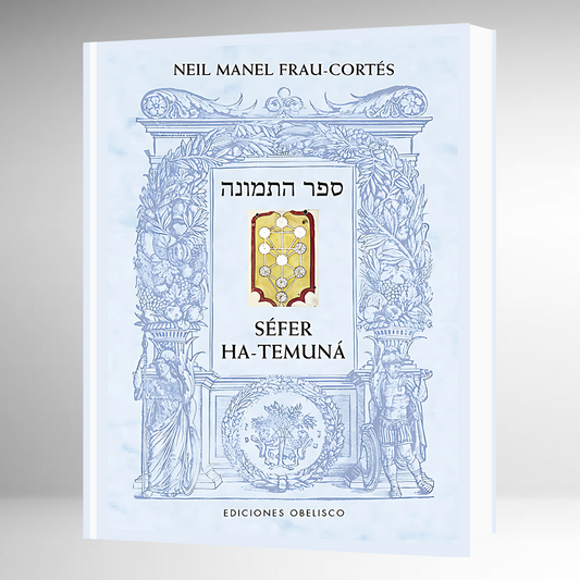 El Libro de la Figura - Séfer Ha-Temuná -