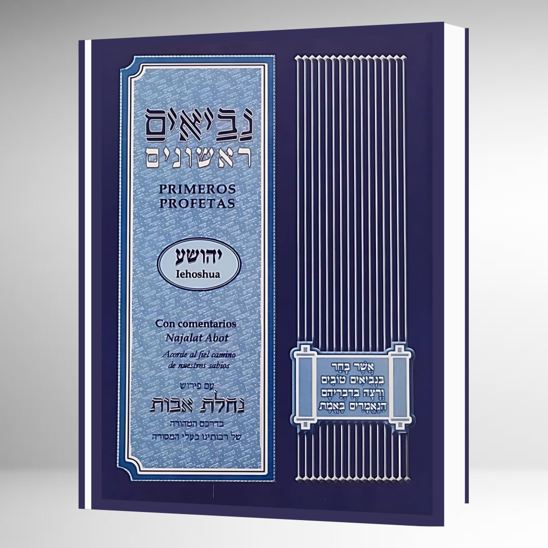 Iehoshua: Primeros Profetas con Comentarios Najalat Abot