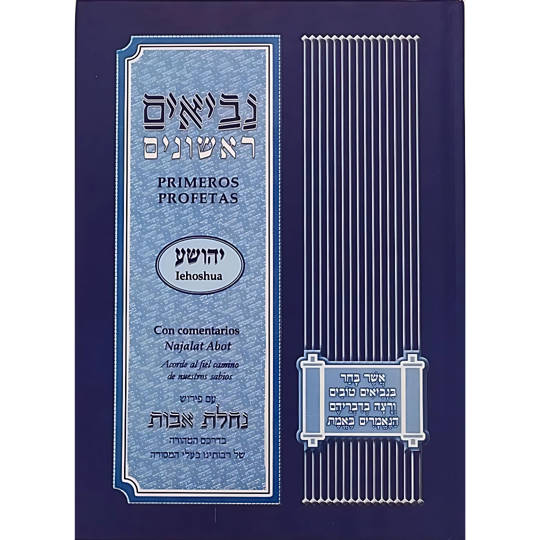 Iehoshua: Primeros Profetas con Comentarios Najalat Abot