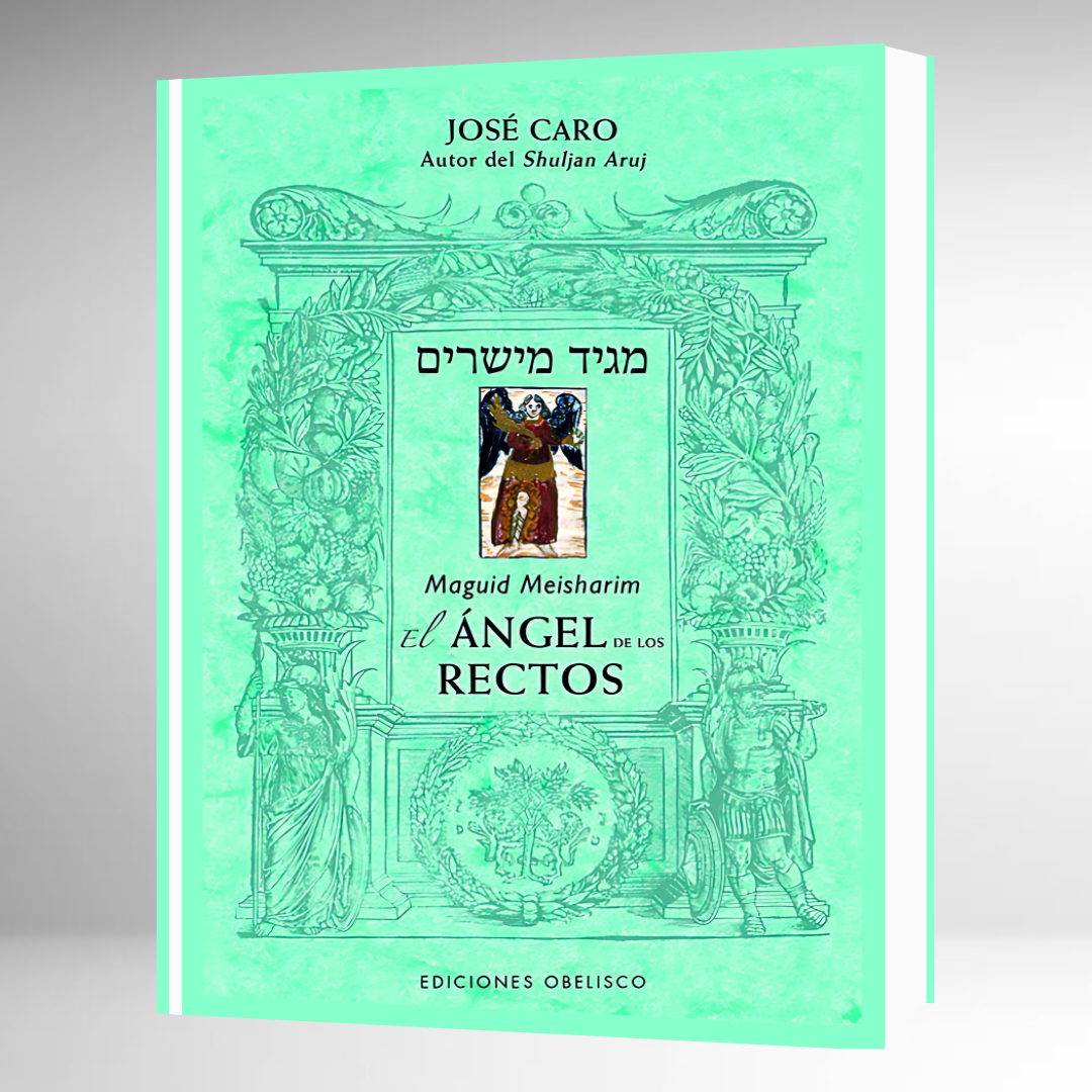 El Ángel de los Rectos - Maguid Meisharim -