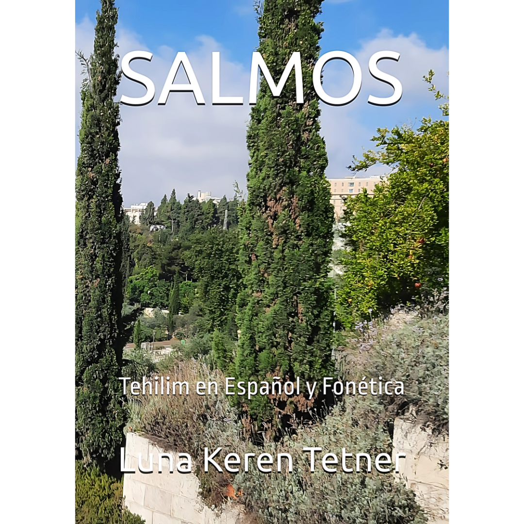 Salmos Tehilim ESPAÑOL Y FONETICA - KEREN -