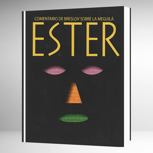 Comentario de Breslov Sobre la Meguilá Ester