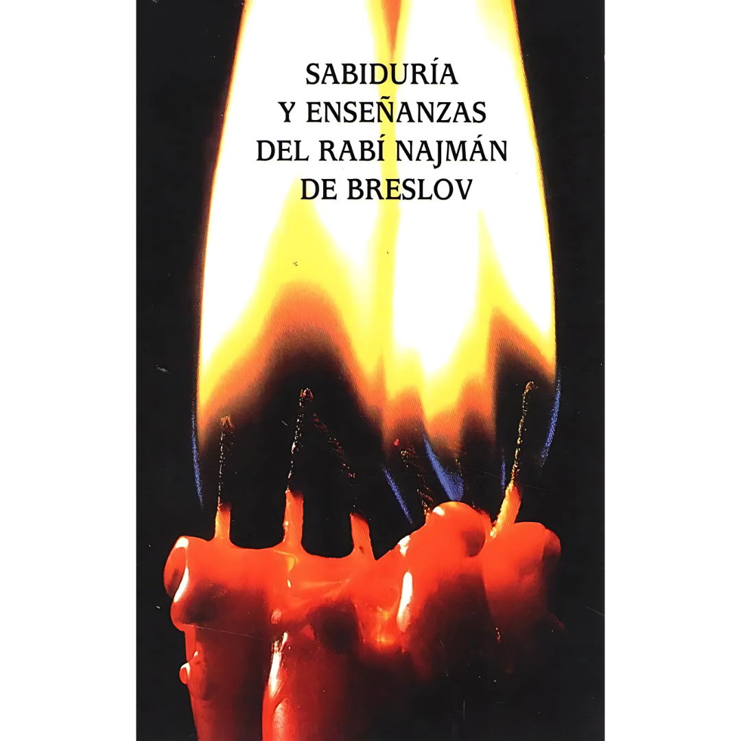Sabiduria y Enseñanzas de Rab.Najman de Breslov