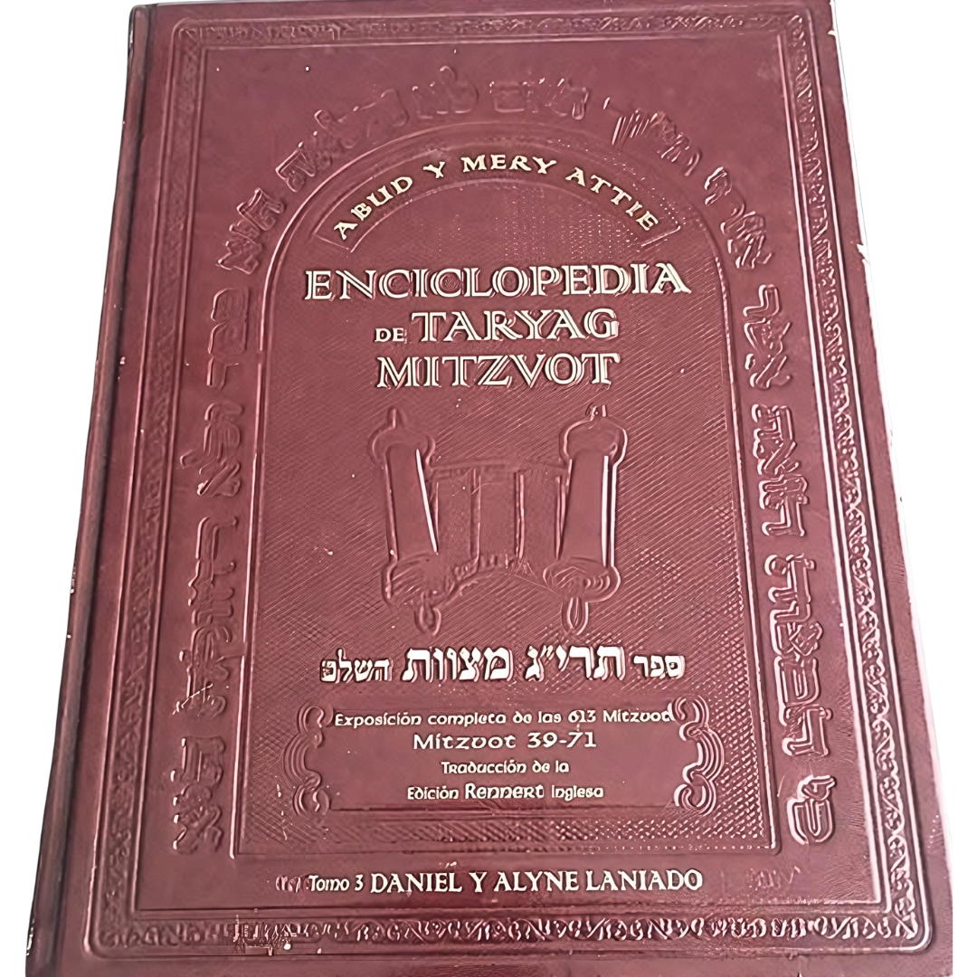 Enciclopedia de Taryag Mitzvot - #3 Mitzvot 39-71