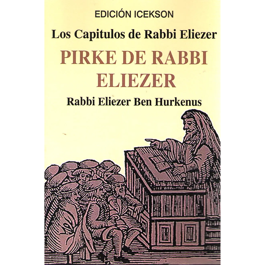 Los Capítulos de Rabbi Eliezer - PIRKE DE RABBI ELIEZER