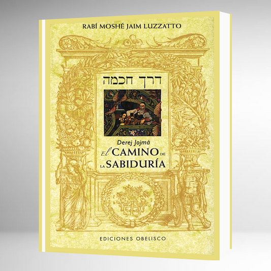 El Camino de la Sabiduría - DEREJ JOJMA