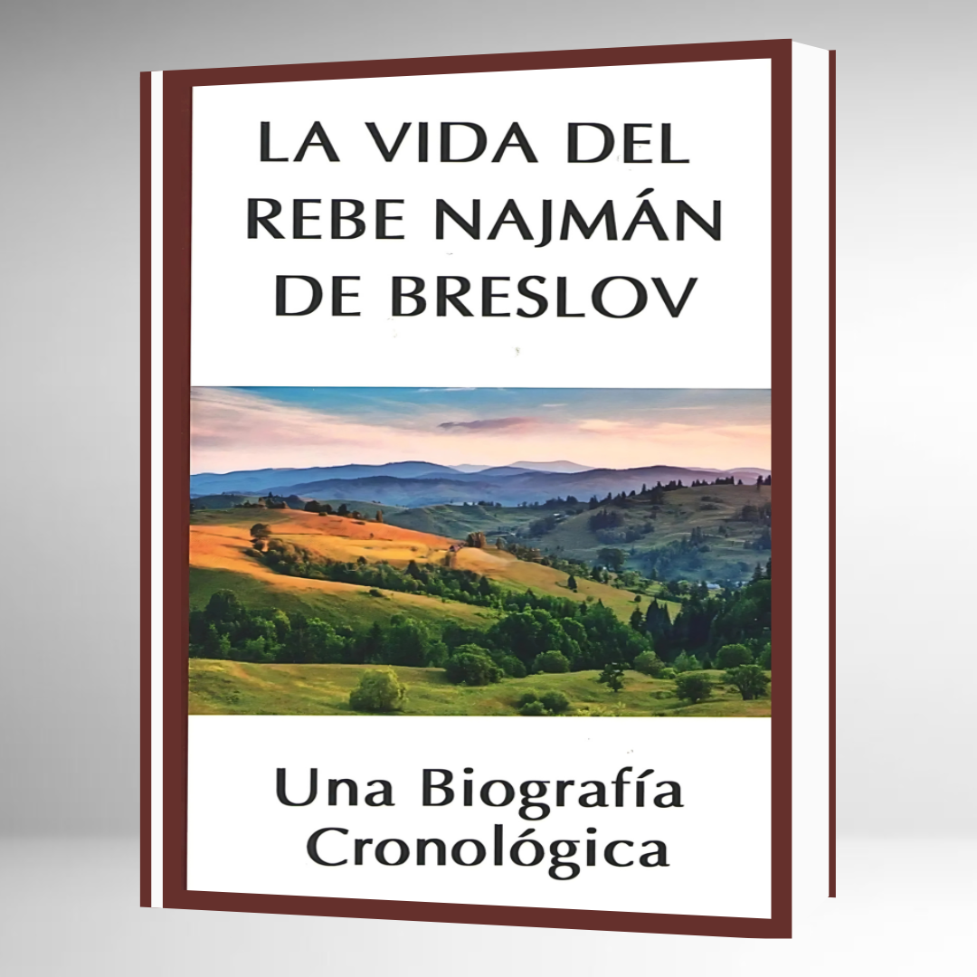 La Vida del Rebe Najmán de Breslov