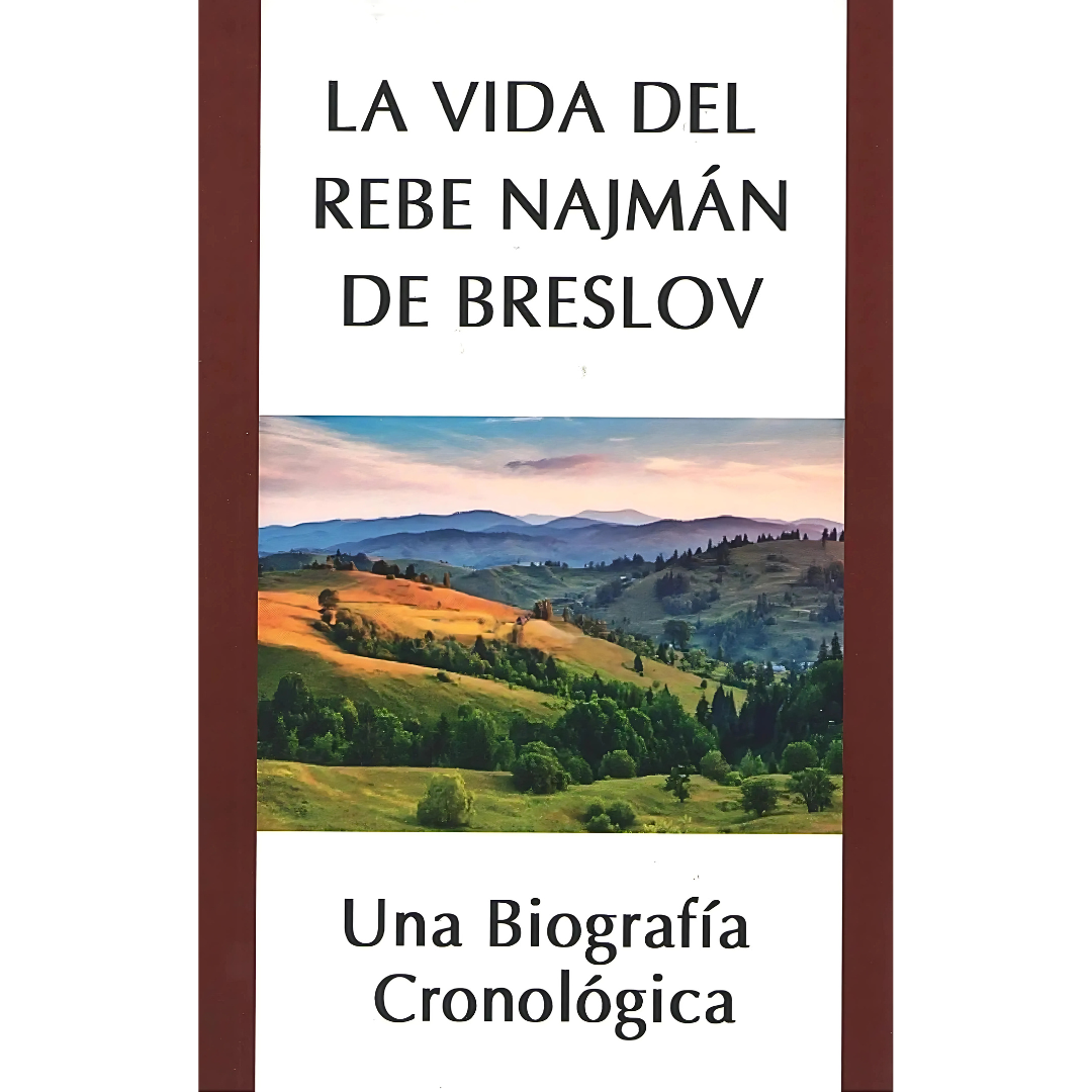 La Vida del Rebe Najmán de Breslov