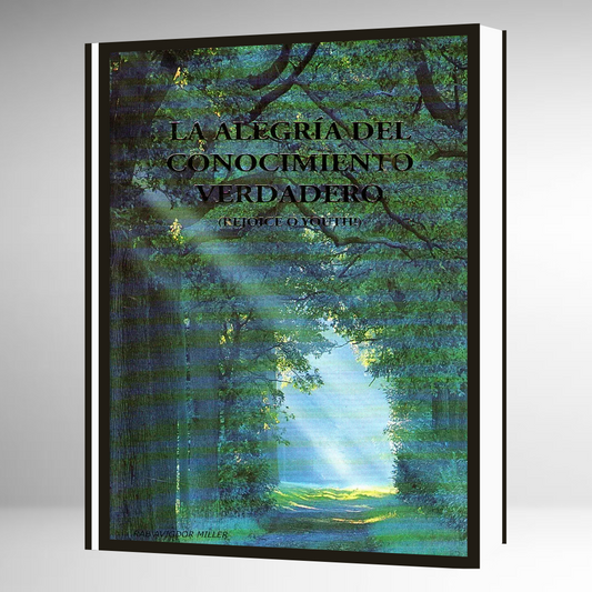 La Alegría Del Conocimiento Verdadero