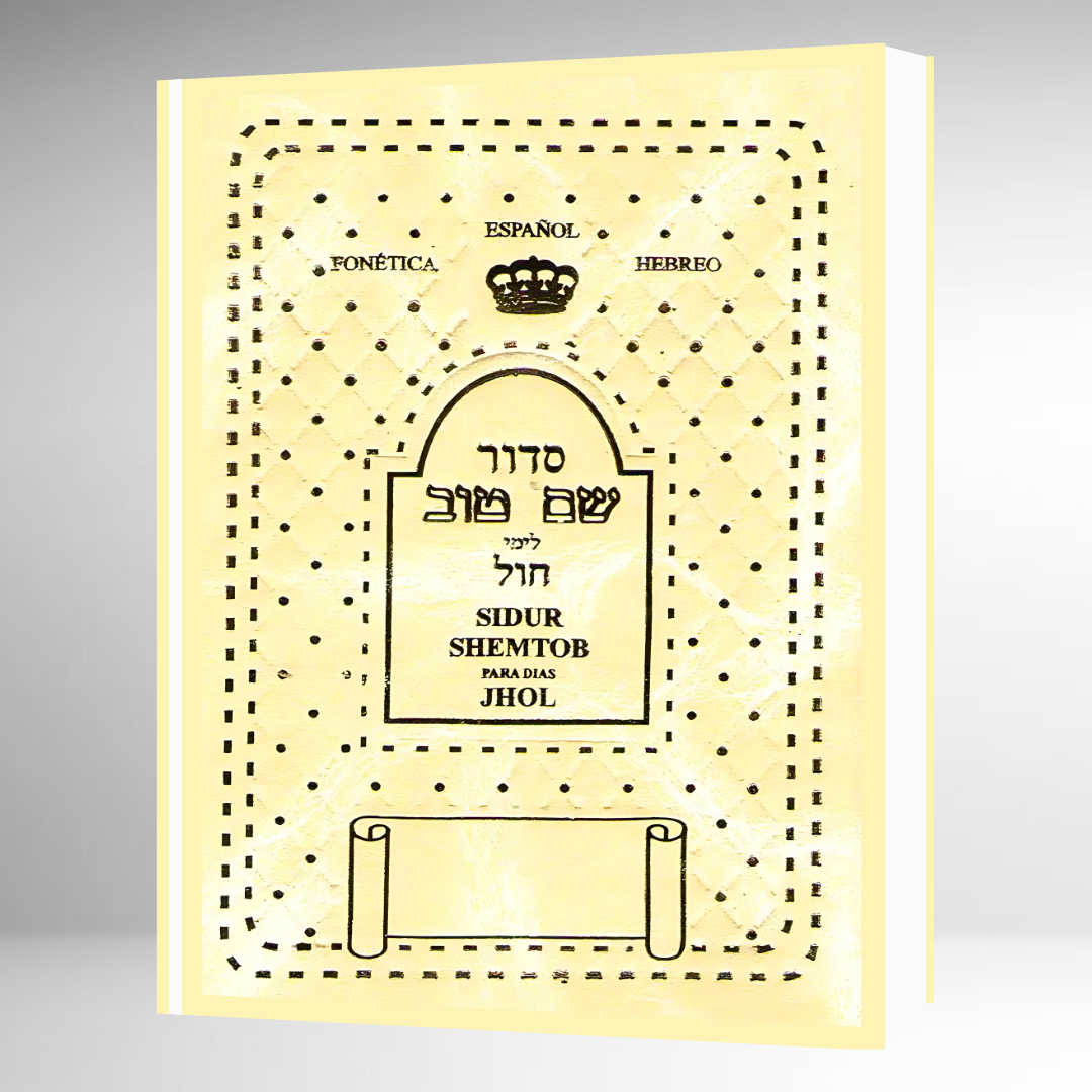 SIDUR SHEM TOV PARA DIAS JHOL HEB-ESP-FONÉTICA