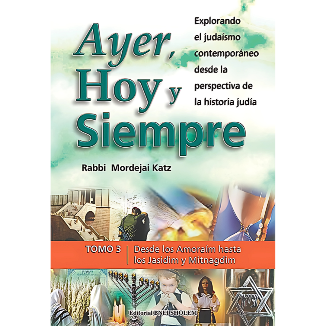 Ayer, Hoy y Siempre (3 VOL) - Historia Judía