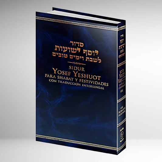 SIDUR YOSEF YESHUOT HEB-ESP-FONÉTICA INTERLINEAL (SOLO PARA SHABAT Y FESTIVIDADES)