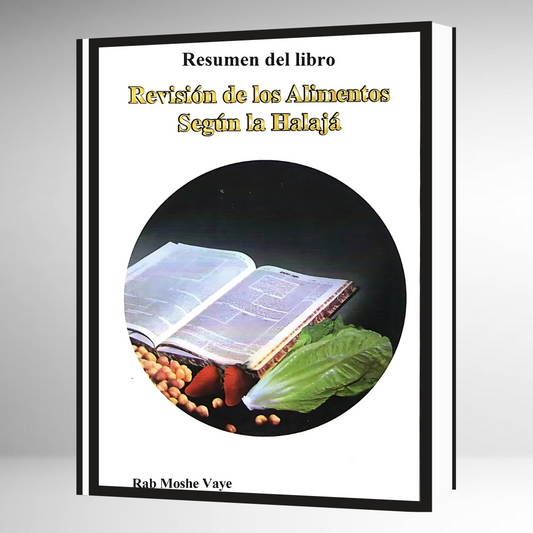 Revisión de los Alimentos Según la Halajá
