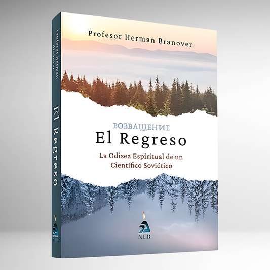 El Regreso - La Odisea Espiritual de un Científico Soviético