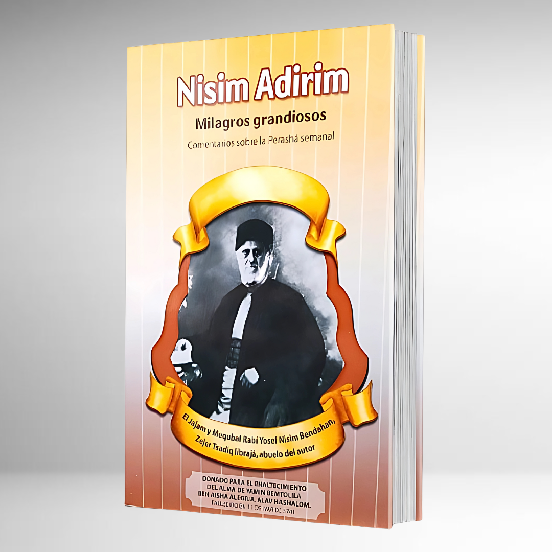 "Nisim Adirim" Milagros grandiosos