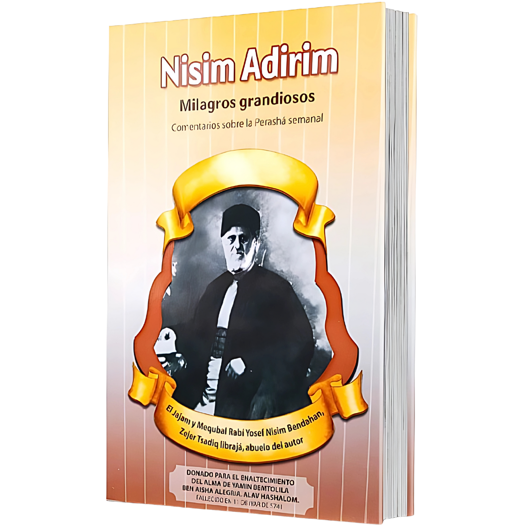 "Nisim Adirim" Milagros grandiosos